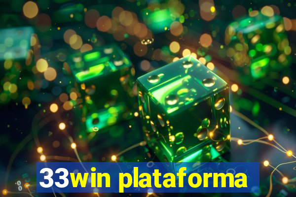 33win plataforma